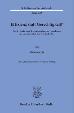 Effizienz statt Gerechtigkeit?: Auf der Suche nach den philosophischen Grundlagen der Ökonomischen Analyse des Rechts