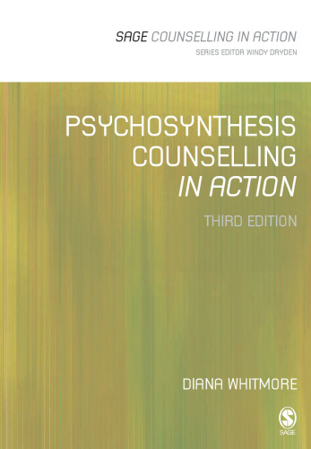 Psychosynthesis Counselling in Action (Counselling in Action series)