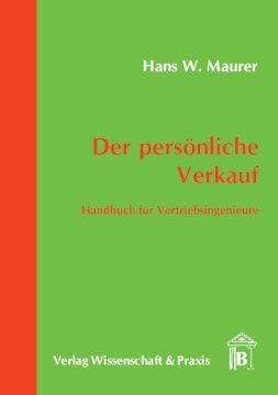 Der persönliche Verkauf: Handbuch für Vertriebsingenieure