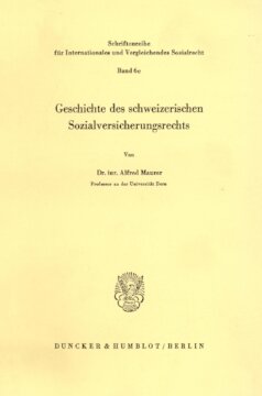 Geschichte des schweizerischen Sozialversicherungsrechts