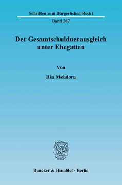 Der Gesamtschuldnerausgleich unter Ehegatten