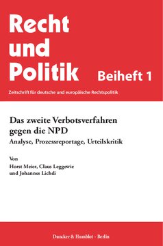 Das zweite Verbotsverfahren gegen die NPD: Analyse, Prozessreportage, Urteilskritik
