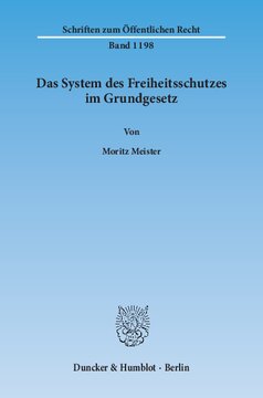 Das System des Freiheitsschutzes im Grundgesetz