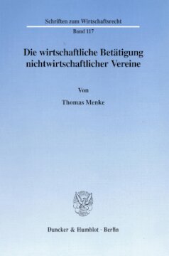 Die wirtschaftliche Betätigung nichtwirtschaftlicher Vereine