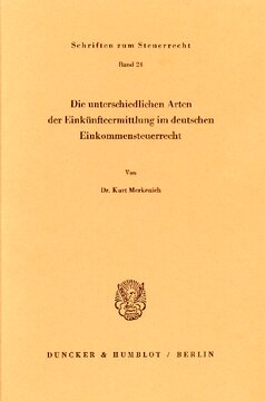 Die unterschiedlichen Arten der Einkünfteermittlung im deutschen Einkommensteuerrecht