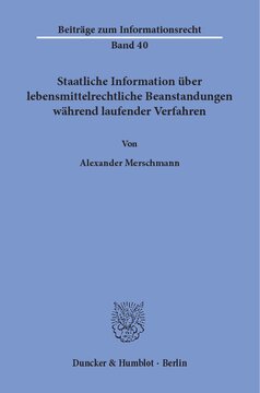 Staatliche Information über lebensmittelrechtliche Beanstandungen während laufender Verfahren