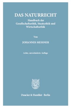 Das Naturrecht: Handbuch der Gesellschaftsethik, Staatsethik und Wirtschaftsethik
