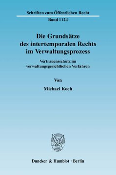 Die Grundsätze des intertemporalen Rechts im Verwaltungsprozess: Vertrauensschutz im verwaltungsgerichtlichen Verfahren