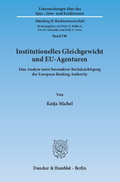 Institutionelles Gleichgewicht und EU-Agenturen: Eine Analyse unter besonderer Berücksichtigung der European Banking Authority