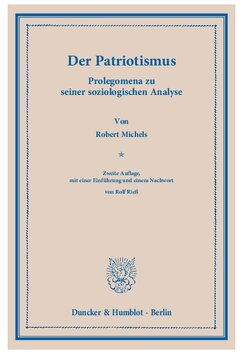 Der Patriotismus: Prolegomena zu seiner soziologischen Analyse