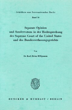 Seperate Opinion und Sondervotum in der Rechtsprechung des Supreme Court of the United States und des Bundesverfassungsgerichts