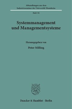 Systemmanagement und Managementsysteme: Festgabe für Gert v. Kortzfleisch zum 70. Geburtstag