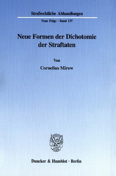 Neue Formen der Dichotomie der Straftaten