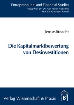 Die Kapitalmarktbewertung von Desinvestitionen: Eine Ereignisstudie über Selloffs und Unit Buyouts in Kontinentaleuropa