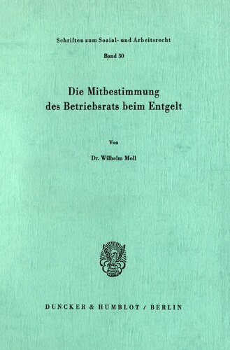 Die Mitbestimmung des Betriebsrats beim Entgelt