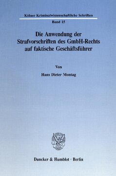 Die Anwendung der Strafvorschriften des GmbH-Rechts auf faktische Geschäftsführer