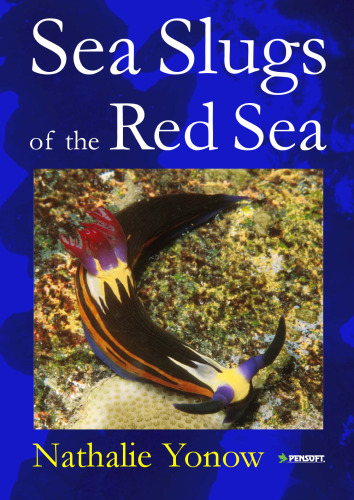 Sea Slugs of the Red Sea (Pensoft Series Faunistica)