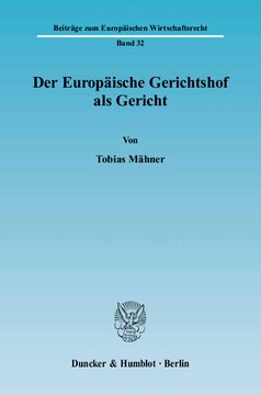 Der Europäische Gerichtshof als Gericht
