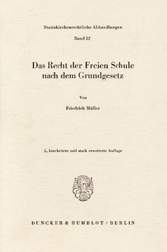 Das Recht der Freien Schule nach dem Grundgesetz