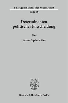 Determinanten politischer Entscheidung