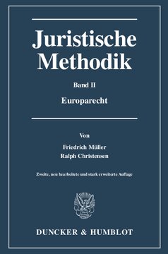 Juristische Methodik: Band II: Europarecht