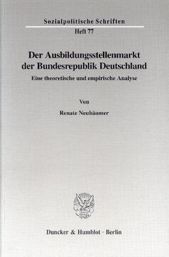 Der Ausbildungsstellenmarkt der Bundesrepublik Deutschland: Eine theoretische und empirische Analyse