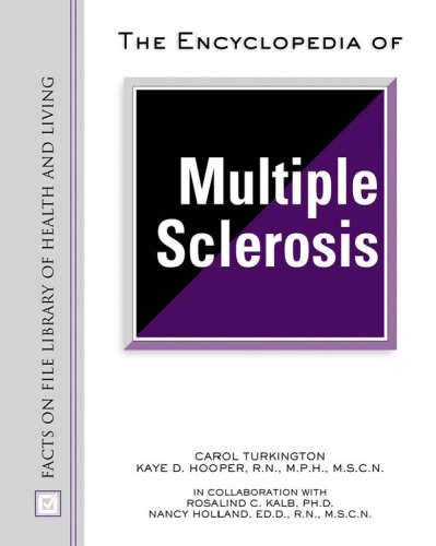 The Encyclopedia Of Multiple Sclerosis (Facts on File Library of Health and Living)
