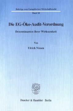 Die EG-Öko-Audit-Verordnung: Determinanten ihrer Wirksamkeit