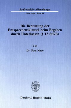 Die Bedeutung der Entsprechensklausel beim Begehen durch Unterlassen (§ 13 StGB)