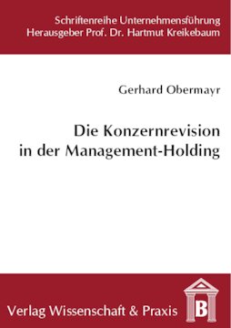 Die Konzernrevision in der Management-Holding