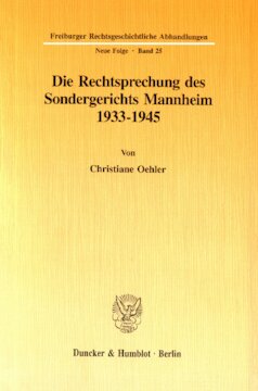 Die Rechtsprechung des Sondergerichts Mannheim 1933-1945