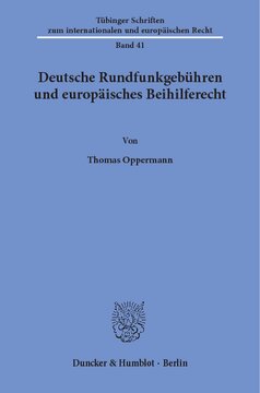 Deutsche Rundfunkgebühren und europäisches Beihilferecht
