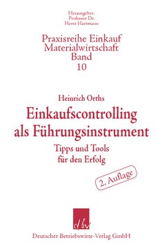 Einkaufscontrolling als Führungsinstrument: Tipps und Tools für den Erfolg