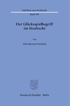 Der Glücksspielbegriff im Strafrecht