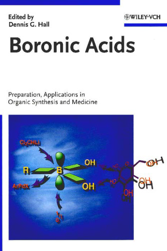 Boronic Acids: Preparation and Applications in Organic Synthesis and Medicine