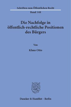 Die Nachfolge in öffentlich-rechtliche Positionen des Bürgers