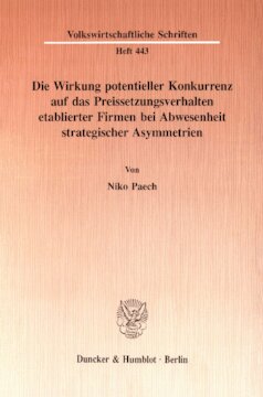 Die Wirkung potentieller Konkurrenz auf das Preissetzungsverhalten etablierter Firmen bei Abwesenheit strategischer Asymmetrien