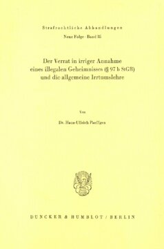 Der Verrat in irriger Annahme eines illegalen Geheimnisses (§ 97 b StGB) und die allgemeine Irrtumslehre