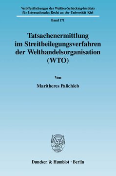 Tatsachenermittlung im Streitbeilegungsverfahren der Welthandelsorganisation (WTO)