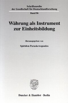 Währung als Instrument zur Einheitsbildung