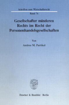 Gesellschafter minderen Rechts im Recht der Personenhandelsgesellschaften
