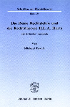 Die Reine Rechtslehre und die Rechtstheorie H. L. A. Harts: Ein kritischer Vergleich