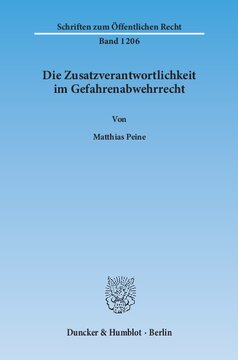 Die Zusatzverantwortlichkeit im Gefahrenabwehrrecht
