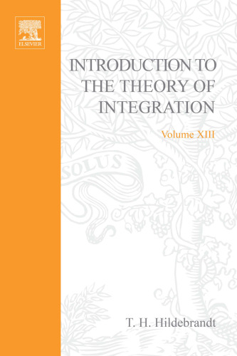 Introduction to Theory of Integration (Pure & Applied Mathematics)