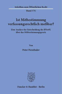 Ist Mitbestimmung verfassungsrechtlich meßbar?: Eine Analyse der Entscheidung des BVerfG über das Mitbestimmungsgesetz