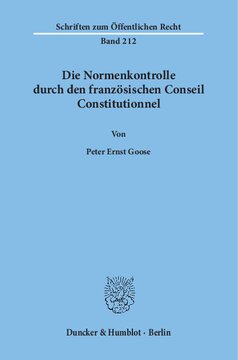 Die Normenkontrolle durch den französischen Conseil Constitutionnel