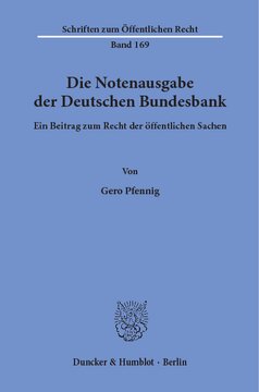 Die Notenausgabe der Deutschen Bundesbank: Ein Beitrag zum Recht der öffentlichen Sachen