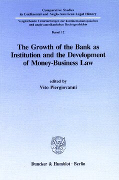 The Growth of the Bank as Institution and the Development of Money-Business Law