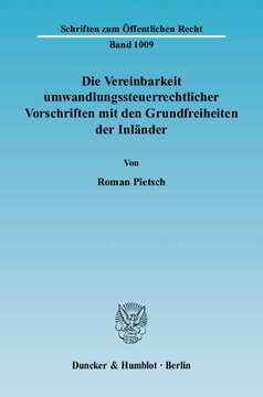 Die Vereinbarkeit umwandlungssteuerrechtlicher Vorschriften mit den Grundfreiheiten der Inländer