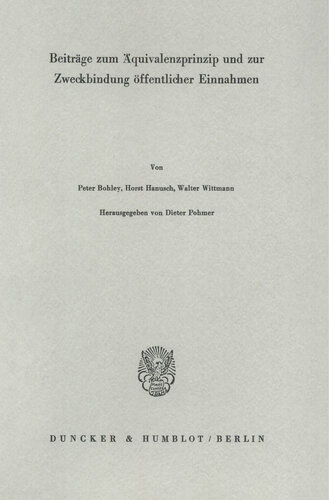Beiträge zum Äquivalenzprinzip und zur Zweckbindung öffentlicher Einnahmen